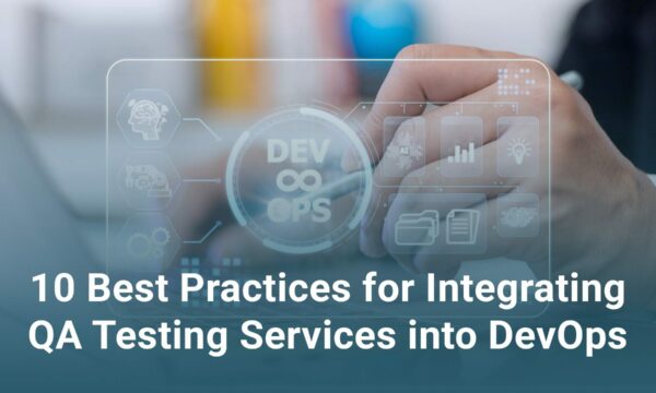 Integrating QA Testing Services