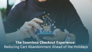 Seamless Checkout Experience