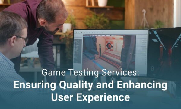 Two people analyzing a video game scene on dual monitors in an office setting. Text overlay reads: "Game Testing Services: Ensuring Quality and Enhancing User Experience.
