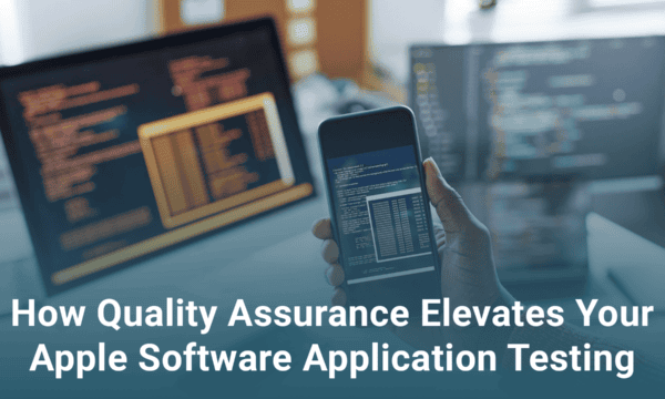 Apple Software Application Testing