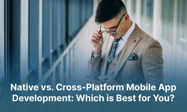Cross-Platform Mobile App Development