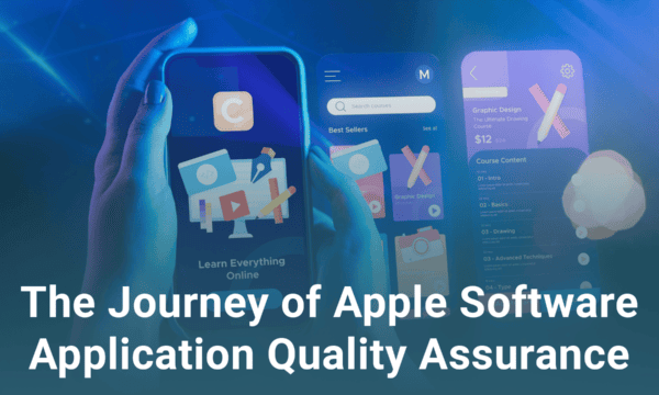 Apple Software Application Quality Assurance